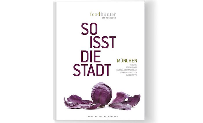Book for Cooks: So isst die Stadt – München